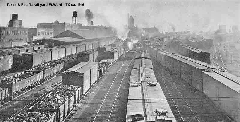 T&P rail yard Ft.Worth, TX 